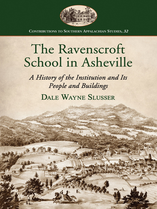 Title details for The Ravenscroft School in Asheville by Dale Wayne Slusser - Available